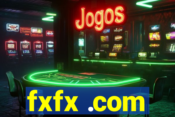 fxfx .com